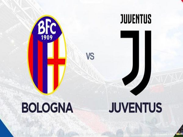 Dự đoán kèo Bologna vs Juventus, 0h00 ngày 19/12 – Serie A