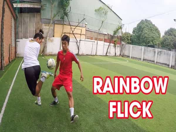 Kỹ thuật Rainbow Flick là gì? Cách thực hiện kỹ thuật